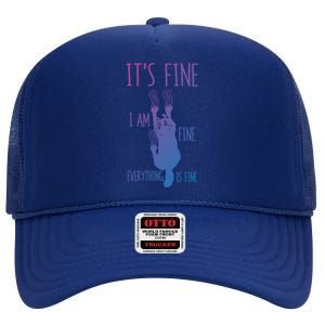 ItS Fine IM Fine Everything Is Fine Scratching Cat Funny Gift High Crown Mesh Back Trucker Hat