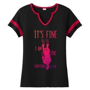 ItS Fine IM Fine Everything Is Fine Scratching Cat Funny Gift Ladies Halftime Notch Neck Tee