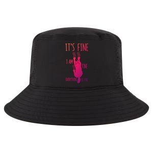 ItS Fine IM Fine Everything Is Fine Scratching Cat Funny Gift Cool Comfort Performance Bucket Hat