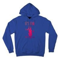 ItS Fine IM Fine Everything Is Fine Scratching Cat Funny Gift Tall Hoodie