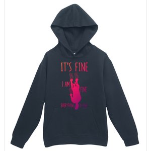 ItS Fine IM Fine Everything Is Fine Scratching Cat Funny Gift Urban Pullover Hoodie