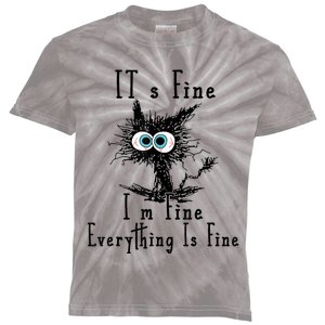 Its Fine Im Fine Everything Is Fine Funny Cat Kids Tie-Dye T-Shirt