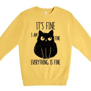 ItS Fine IM Fine Everything Is Fine Stressed Freakedout Gift Premium Crewneck Sweatshirt