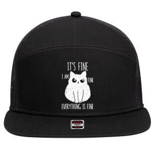 ItS Fine IM Fine Everything Is Fine Stressed Freakedout Gift 7 Panel Mesh Trucker Snapback Hat