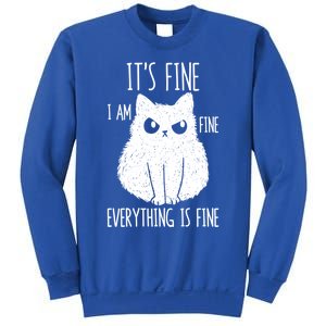 ItS Fine IM Fine Everything Is Fine Stressed Freakedout Gift Sweatshirt