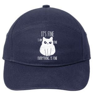 ItS Fine IM Fine Everything Is Fine Stressed Freakedout Gift 7-Panel Snapback Hat