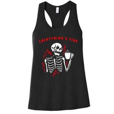 Im Fine Its Fine Everything Is Fine Women's Racerback Tank