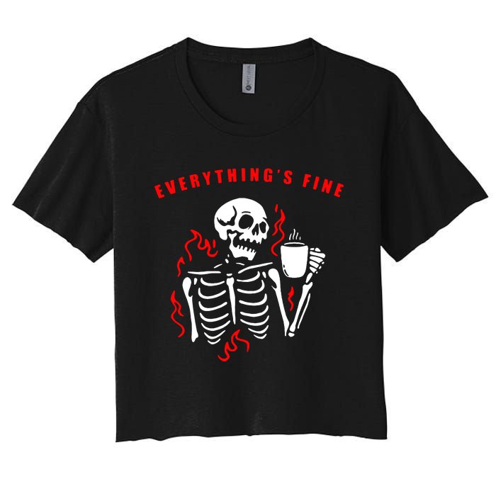 Im Fine Its Fine Everything Is Fine Women's Crop Top Tee