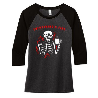 Im Fine Its Fine Everything Is Fine Women's Tri-Blend 3/4-Sleeve Raglan Shirt