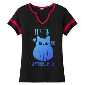 ItS Fine IM Fine Everything Is Fine Stressedout Black Cat Cool Gift Ladies Halftime Notch Neck Tee