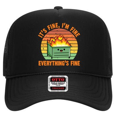 Its Fine Im Fine Everythings Fine Vintage High Crown Mesh Back Trucker Hat