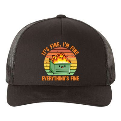 Its Fine Im Fine Everythings Fine Vintage Yupoong Adult 5-Panel Trucker Hat