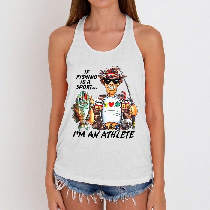 If Fishing Is A Sport Im An Athlete Funny Fishing Lovers Women's Knotted Racerback Tank