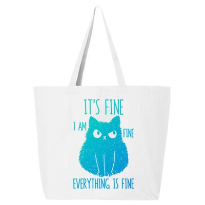 ItS Fine IM Fine Everything Is Fine Stressedout Black Cat Cool Gift 25L Jumbo Tote