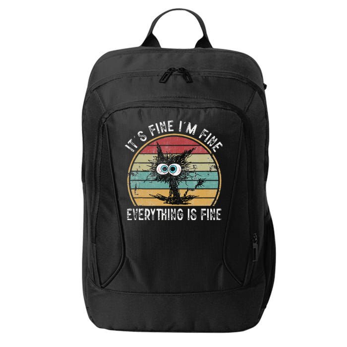 Its Fine Im Fine Everything Is Fine Funny Cat City Backpack