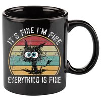 Its Fine Im Fine Everything Is Fine Funny Cat 11oz C Handle Ceramic Mug