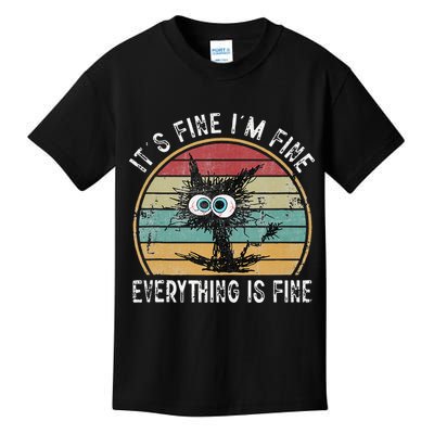 Its Fine Im Fine Everything Is Fine Funny Cat Kids T-Shirt