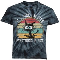 Its Fine Im Fine Everything Is Fine Funny Cat Kids Tie-Dye T-Shirt