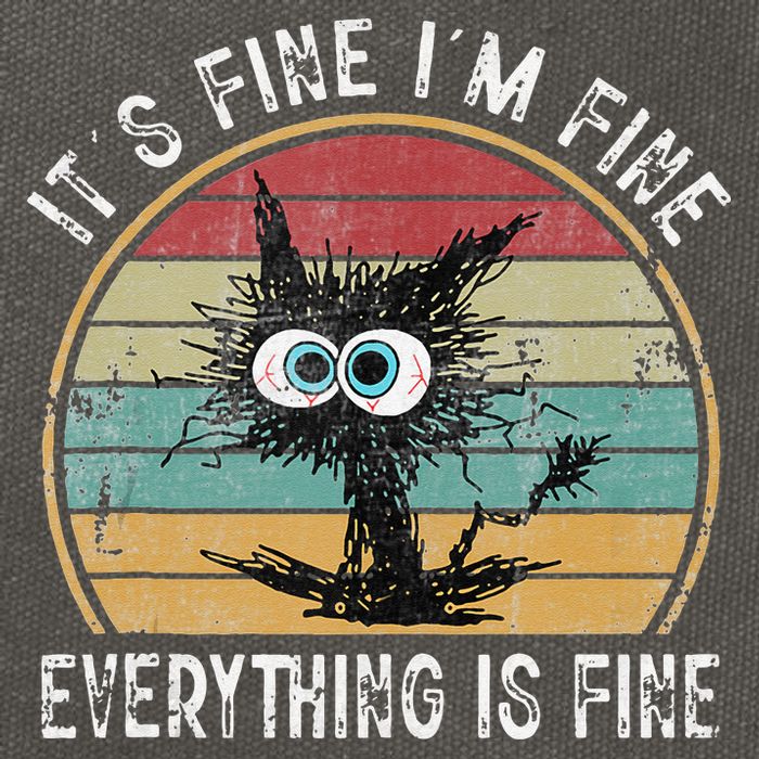 Its Fine Im Fine Everything Is Fine Funny Cat Cotton Canvas Backpack