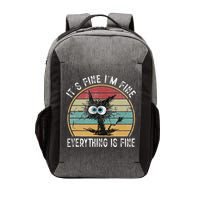 Its Fine Im Fine Everything Is Fine Funny Cat Vector Backpack