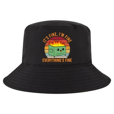 Its Fine Im Fine Everythings Fine Dumpster Fire Cool Comfort Performance Bucket Hat