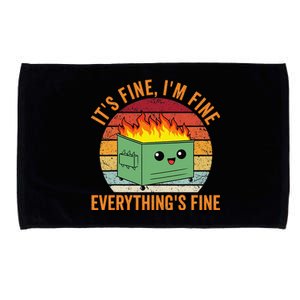 Its Fine Im Fine Everythings Fine Dumpster Fire Microfiber Hand Towel