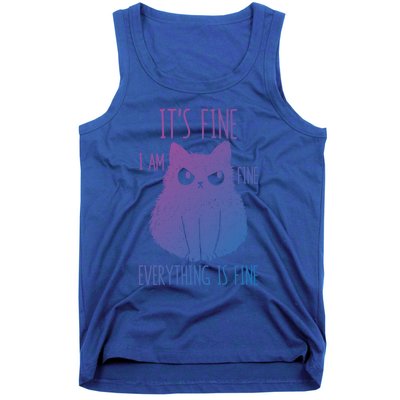 ItS Fine IM Fine Everything Is Fine Stressedout Black Cat Cool Gift Tank Top