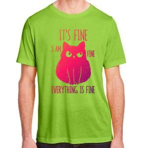 ItS Fine IM Fine Everything Is Fine Stressedout Black Cat Cool Gift Adult ChromaSoft Performance T-Shirt