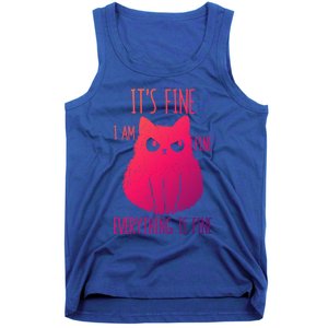 ItS Fine IM Fine Everything Is Fine Stressedout Black Cat Cool Gift Tank Top