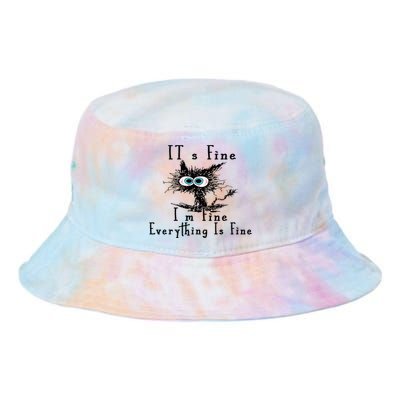 It's Fine I'm Fine Everything Is Fine Funny cat Tie Dye Newport Bucket Hat