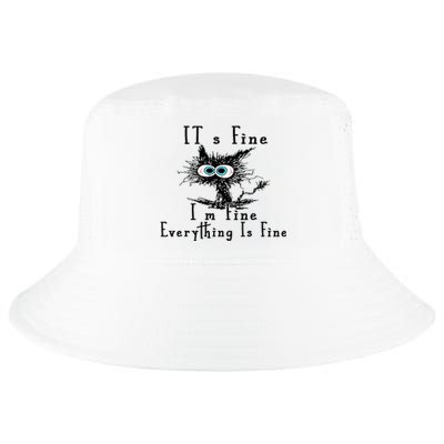 It's Fine I'm Fine Everything Is Fine Funny cat Cool Comfort Performance Bucket Hat