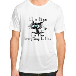 It's Fine I'm Fine Everything Is Fine Funny cat Adult ChromaSoft Performance T-Shirt