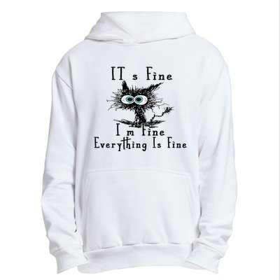 It's Fine I'm Fine Everything Is Fine Funny cat Urban Pullover Hoodie