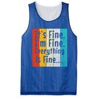 ItS Fine IM Fine Everything Is Fine Vintage Retro Style Meaningful Gift Mesh Reversible Basketball Jersey Tank