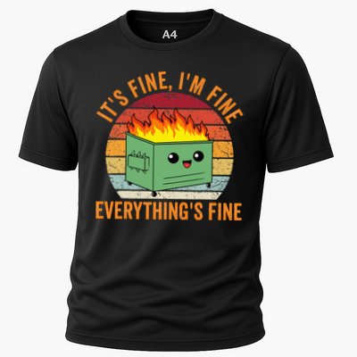 Its Fine Im Fine Everythings Fine Dumpster Fire Performance Shirt