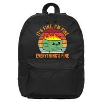 Its Fine Im Fine Everythings Fine Dumpster Fire 16 in Basic Backpack