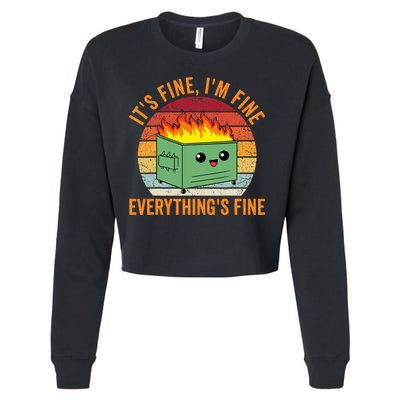 Its Fine Im Fine Everythings Fine Dumpster Fire Cropped Pullover Crew