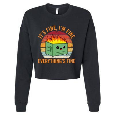 Its Fine Im Fine Everythings Fine Dumpster Fire Cropped Pullover Crew