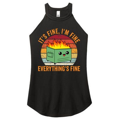Its Fine Im Fine Everythings Fine Dumpster Fire Women's Perfect Tri Rocker Tank