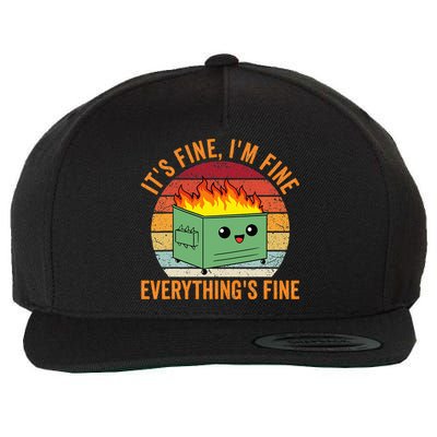 Its Fine Im Fine Everythings Fine Dumpster Fire Wool Snapback Cap