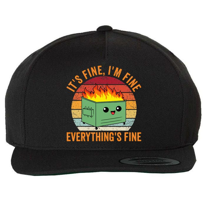 Its Fine Im Fine Everythings Fine Dumpster Fire Wool Snapback Cap