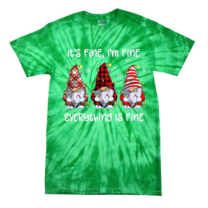 Its Fine IM Fine Everything Is Fine Gnome Christmas Lights Tie-Dye T-Shirt