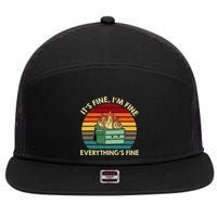 ItS Fine IM Fine EverythingS Fine Dumpster On Fire 7 Panel Mesh Trucker Snapback Hat