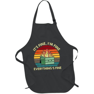 ItS Fine IM Fine EverythingS Fine Dumpster On Fire Apron