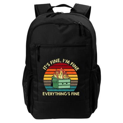 ItS Fine IM Fine EverythingS Fine Dumpster On Fire Backpack