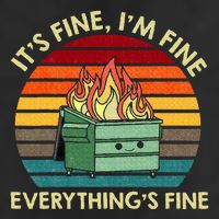 ItS Fine IM Fine EverythingS Fine Dumpster On Fire 25L Jumbo Tote