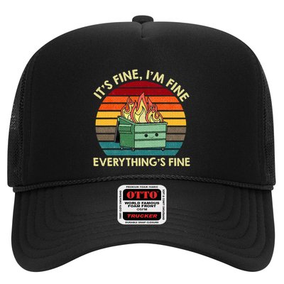 ItS Fine IM Fine EverythingS Fine Dumpster On Fire Trucker Hat