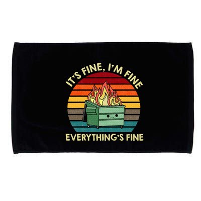 ItS Fine IM Fine EverythingS Fine Dumpster On Fire Microfiber Hand Towel