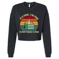 ItS Fine IM Fine EverythingS Fine Dumpster On Fire Cropped Pullover Crew