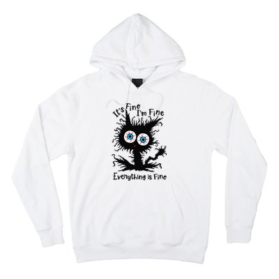 It's Fine I'm Fine Everything Is Fine Cat Hoodie